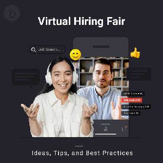 Virtual Hiring Fair – Ideas, Tips, and Best Practices