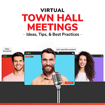 Virtual Town Hall Meetings