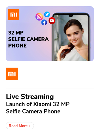 LIVE STREAMING The Launch of Xiaomi 32 MP Selfie Camera Phone
